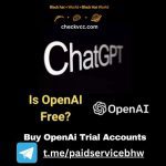 Buy OpenAi Trial Accounts