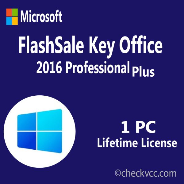 FlashSale Key Office 2016 Professional Plus – Lifetime License (1PC)