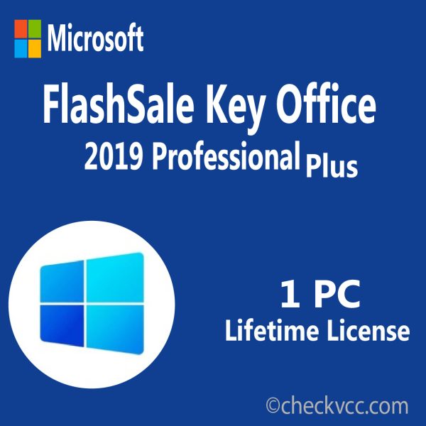 Buy FlashSale Key Office 2019 Professional Plus – Lifetime License (1PC)