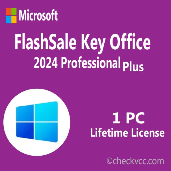 Buy FlashSale Key Office 2024 Professional Plus – Lifetime License (1PC)