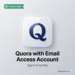 Quora with Email Access Account Age: 4 to 5 Months