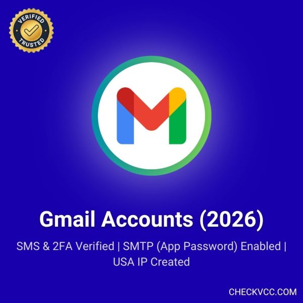Buy Fresh Gmail Accounts (2026) | SMS & 2FA Verified | SMTP (App Password) Enabled | USA IP Created