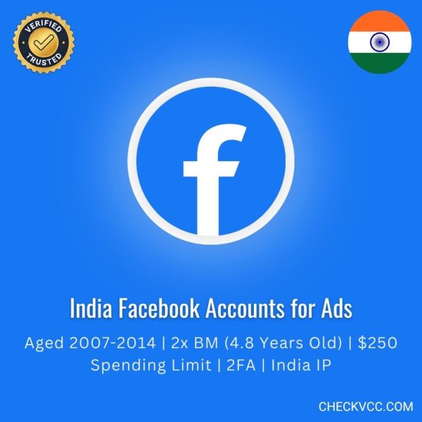 Buy India Facebook Accounts for Ads | Aged 2007-2014 | 2x BM (4.8 Years Old) | $250 Spending Limit | 2FA | India IP