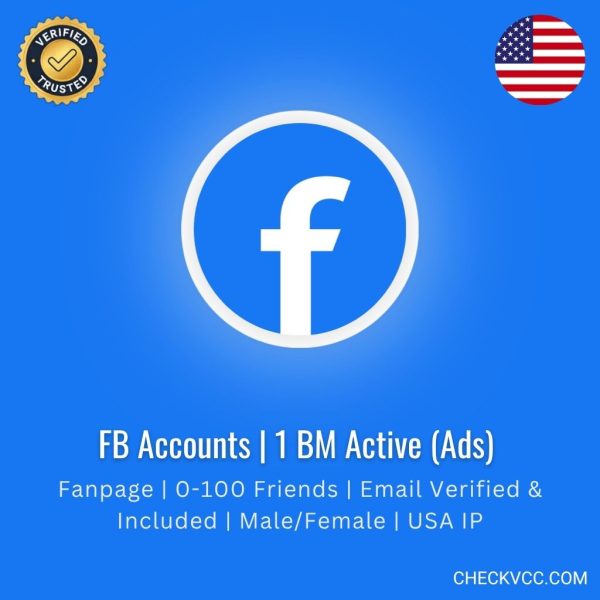 FB Accounts | 1 BM Active (Ads) | Fanpage | 0-100 Friends | Email Verified & Included | Male/Female | USA IP