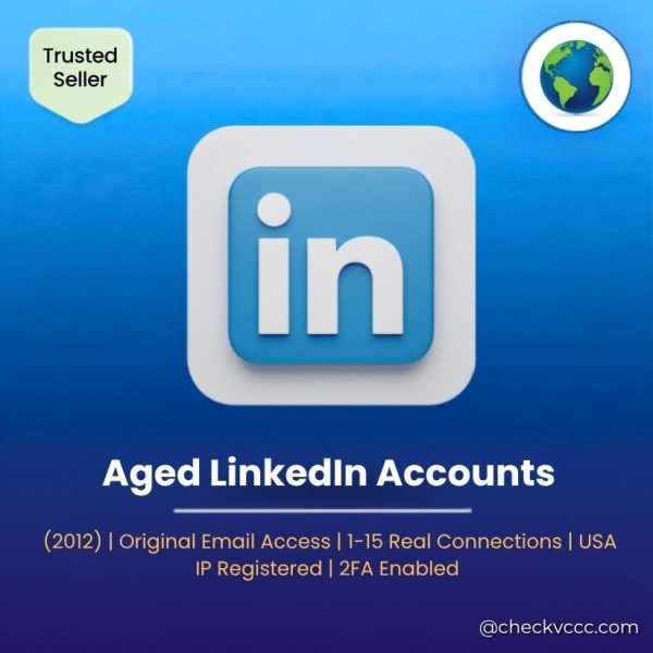 Buy Aged LinkedIn Accounts (2012) | Original Email Access | 1-15 Real Connections | USA IP Registered | 2FA Enabled