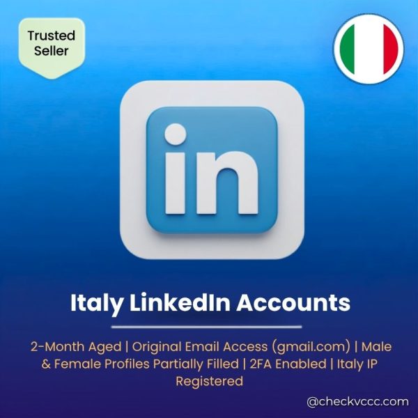 Buy Italy LinkedIn Accounts | 2-Month Aged | Original Email Access (gmail.com) | Male & Female Profiles Partially Filled | 2FA Enabled | Italy IP Registered