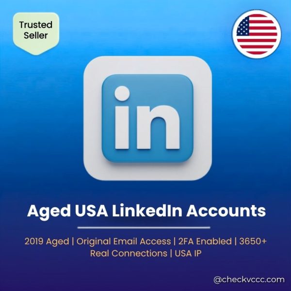 Buy USA LinkedIn Accounts | 2019 Aged | Original Email Access | 2FA Enabled | 3650+ Real Connections | USA IP